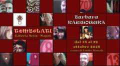 Mostra TOMBOLATI di Barbara Karwowska